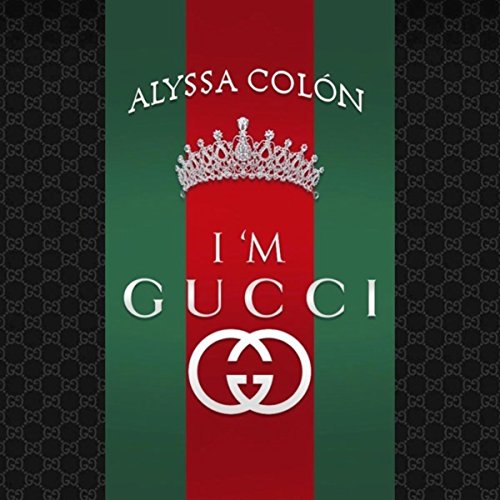 I'm Gucci