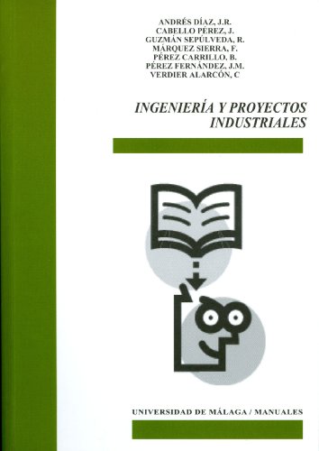 Ingeniería y Proyectos Industriales: 92 (Manuales)