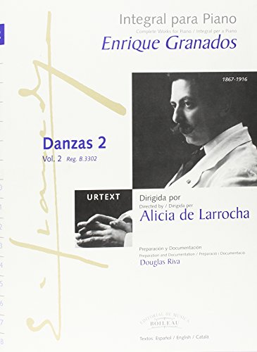 Integral para piano Enrique Granados: Danzas 2 - B.3302