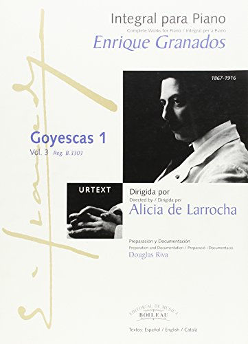 Integral para piano Enrique Granados: Goyescas 1 - B.3303