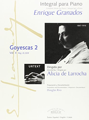 Integral para piano Enrique Granados: Goyescas 2 - B.3304
