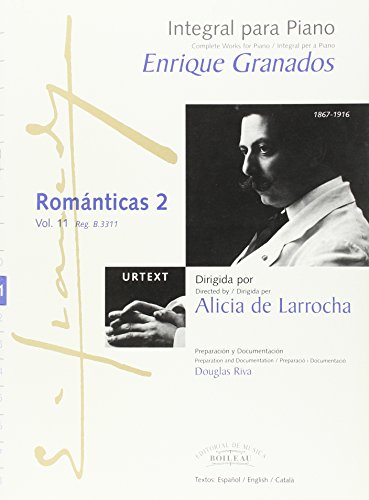 Integral para piano Enrique Granados: Románticas 2 - B.3311