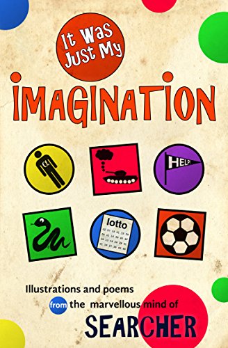 It Was Just My Imagination (English Edition)