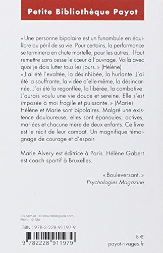 J'ai choisi la vie - pbp n 1003 - être bipolaire et s'en sortir: ETRE BIPOLAIRE ET S'EN SORTIR (Petite Bibliothèque Payot)
