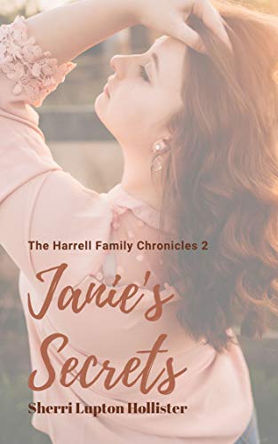 Janie's Secrets: The Harrell Family Chronicles (English Edition)