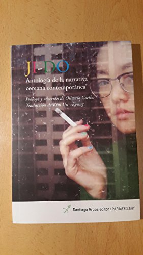 Ji-do. Antología de la narrativa coreana contemporánea