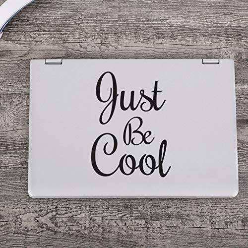 JieGorge Home DIY Af2769 Creative Just Be Cool - Pegatinas decorativas para pared, 20 x 30 cm, diseño de texto en inglés