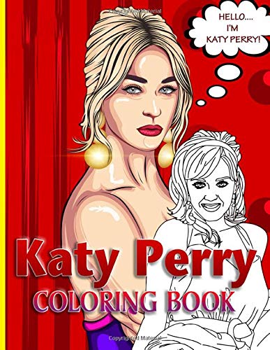 Katy Perry Coloring Book: Color Wonder Relaxation Katy Perry Adult Coloring Books For Men And Women Color Wonder Creativity