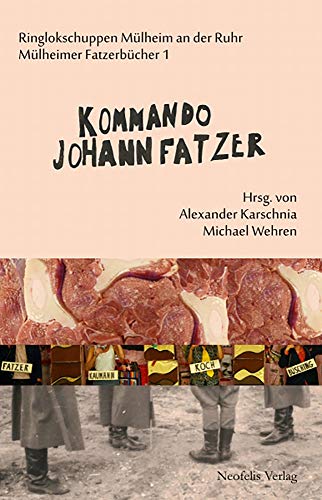 Kommando Johann Fatzer (Muelheimer Fatzerbuecher)