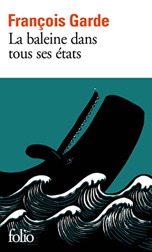La baleine dans tous ses états (French Edition)