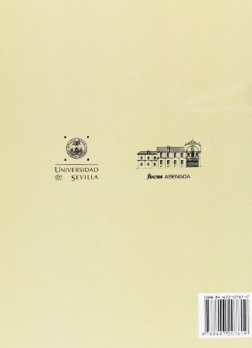 La Casa de Arcos entre Sevilla y la frontera de Granada (1374-1474).: 9 (Colección Premio Focus-Abengoa y Premio Javier Benjumea)