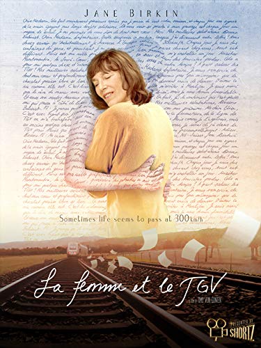 La Femme et le TGV - Presented by Shortz