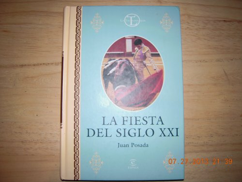 La fiesta del siglo xxi (tauromaquia)