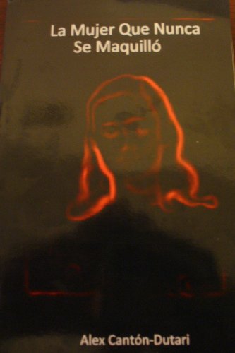 La Mujer Que Nunca Se Maquilló (Abuelo Series nº 2)