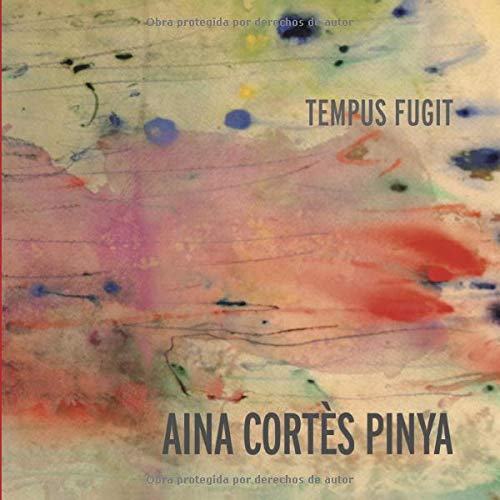 LA OBRA DE AINA CORTÈS PINYA: Tempus fugit