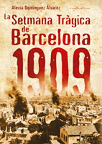 La Setmana Tràgica de Barcelona, 1909 (El Tinter)