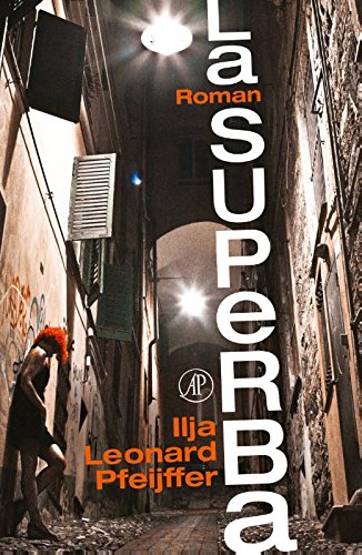 La superba: een roman (Dutch Edition)