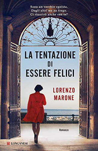La tentazione di essere felici (Italian Edition)