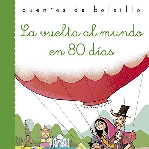 La vuelta al mundo en 80 días (Cuentos de bolsillo)