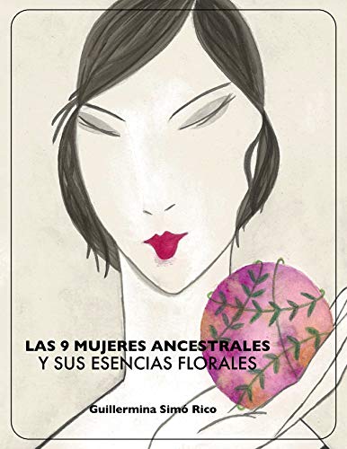 Las 9 mujeres ancestrales y sus esencias florales