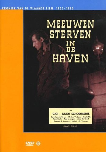 Las gaviotas mueren en el puerto / Seagulls Die in the Harbour ( Meeuwen sterven in de haven ) ( Les Mouettes meurent au port ) [ Origen Belga, Ningun Idioma Espanol ]