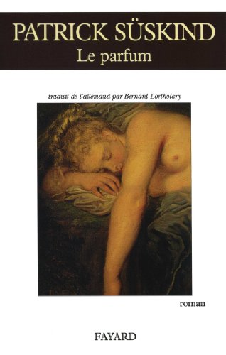 Le parfum (Littérature étrangère) (French Edition)
