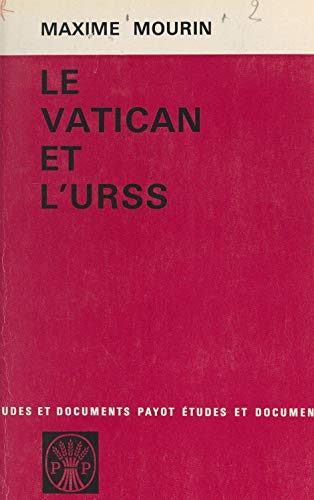 Le Vatican et l'U.R.S.S. (French Edition)