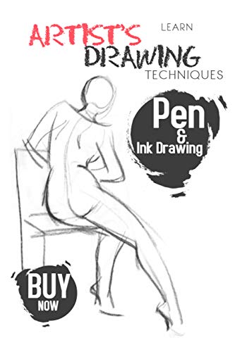 Learn Artist's Drawing Techniques: Learn In Pencil, Charcoal, Pen And Pastel How To Draw Landscapes, Figures, Still Lives And More (English Edition)