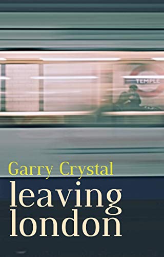 Leaving London: A Novel (English Edition)
