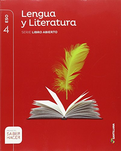 LENGUA Y LITERATURA SERIE LIBRO ABIERTO 4 ESO SABER HACER - 9788468030432
