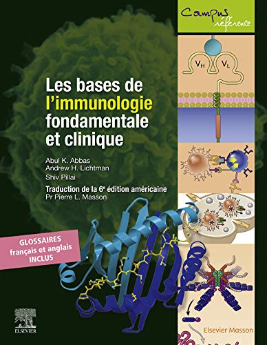 Les bases de l'immunologie fondamentale et clinique (Campus Référence) (French Edition)