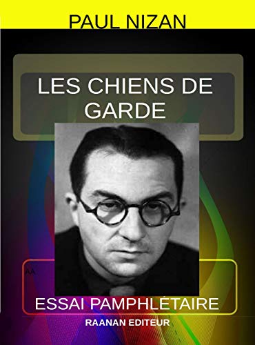 Les Chiens de garde (Jeunesse-Scolaire-Classiques pour tous t. 23) (French Edition)