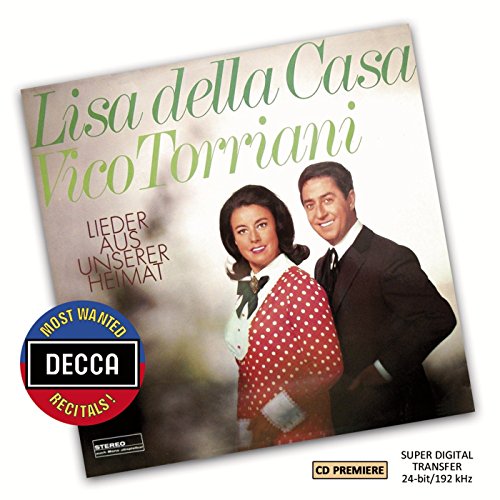 Lisa Della Casa & Vico Torriani - Lieder Aus Unserer Heimat