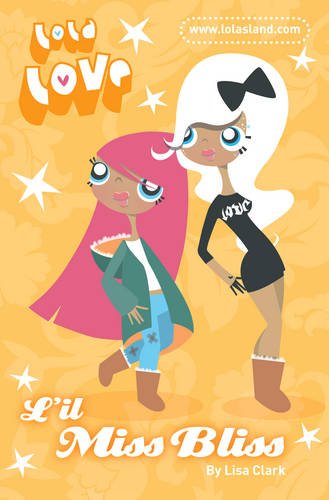 Lola Love – L’il Miss Bliss