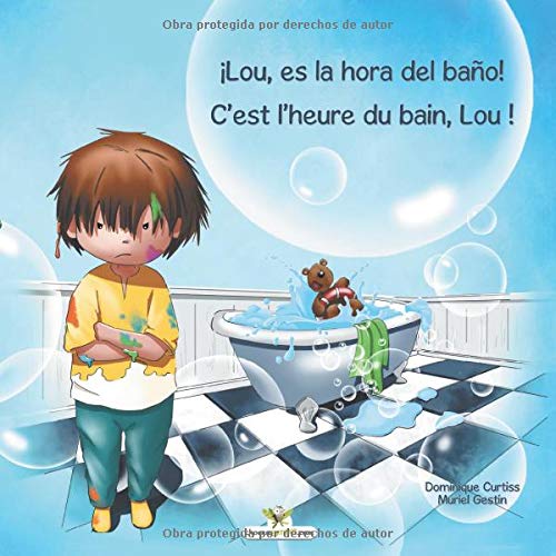 ¡Lou, es la hora del baño! - C’est l’heure du bain, Lou ! (Lou & Teddy)