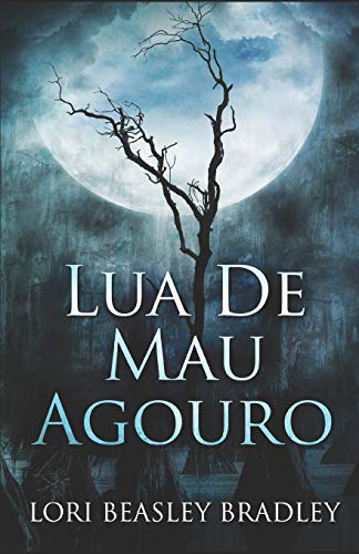 Lua De Mau Agouro: Em Português