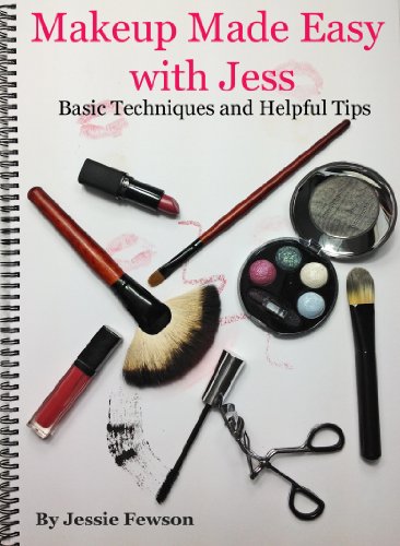 Makeup Made Easy with Jess (English Edition)