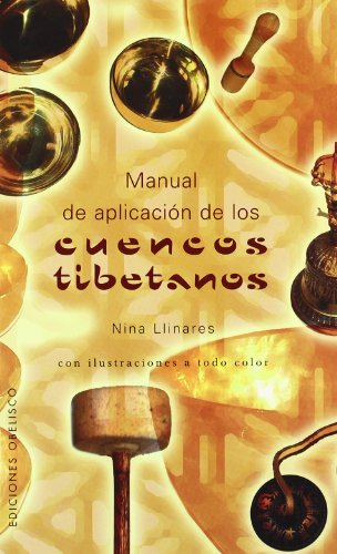 Manual de aplicación de los cuencos tibetanos