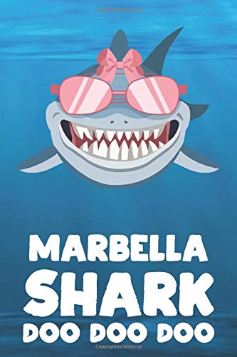 Marbella - Shark Doo Doo Doo: Blank Ruled Personalized & Customized Name Shark Notebook Journal for Girls & Women. Funny Sharks Desk Accessories Item ... Birthday & Christmas Gift for Women.