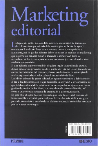 Marketing editorial: Cómo satisfacer las necesidades de los lectores de libros (Marketing Sectorial)