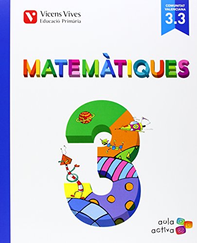 Matematiques 3 (3.1-3.2-3.3) Valencia (aula Activa - 9788468220895