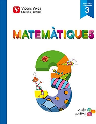 Matematiques 3 (3.1-3.2-3.3) Valencia (aula Activa - 9788468220895