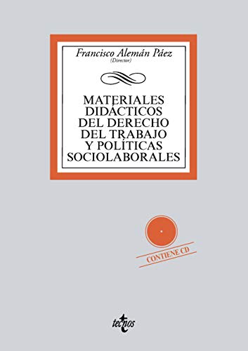 Materiales didácticos del derecho del trabajo y políticas sociolaborales (Derecho - Biblioteca Universitaria de Editorial Tecnos)
