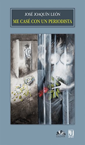 Me casé con un periodista