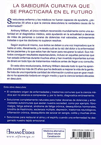 Médico Médium: Las claves de curación de las enfermedades crónicas, autoinmunes o de difícil diagnóstico
