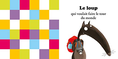 Mes plus belles histoires de Loup : Le loup qui voulait changer de couleur et autres histoires