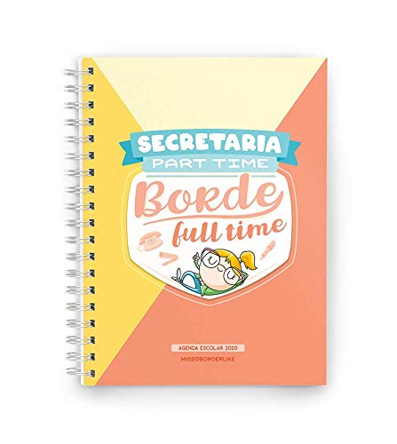 Missborderlike - Agenda escolar 2019-2020 - Secretaria part time borde full time