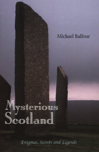Mysterious Scotland: Enigmas, Secrets and Legends (English Edition)
