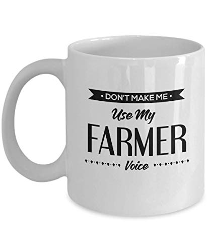 N / A Funny Farmer Taza DE CAFÉ - Don & rsquo; T MAQUÍ ME UTILICE MI Voz DE Granjero: Regalo DE Sarcasmo INSPIRACIONAL ÚNICO para Hombres Y Mujeres