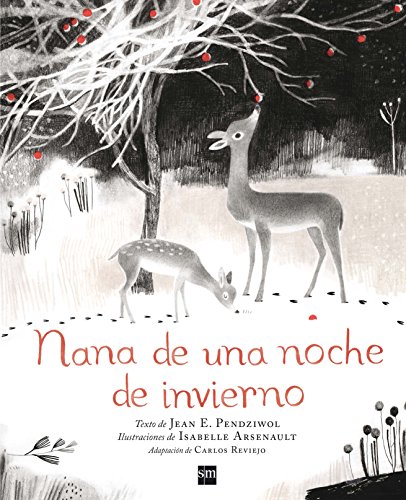 Nana de una noche de invierno (Álbumes ilustrados)